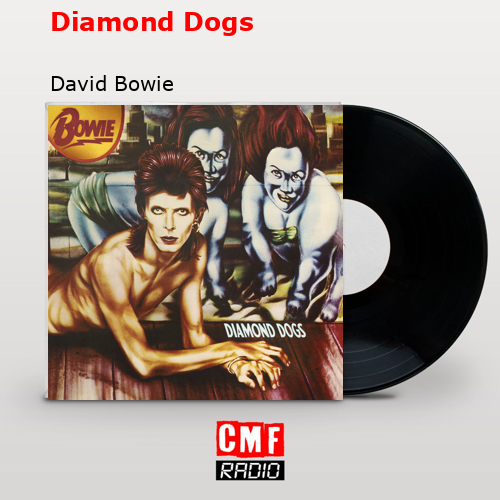 final cover Diamond Dogs David Bowie