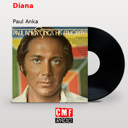 Diana – Paul Anka