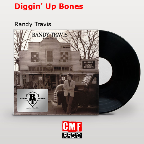 final cover Diggin Up Bones Randy Travis