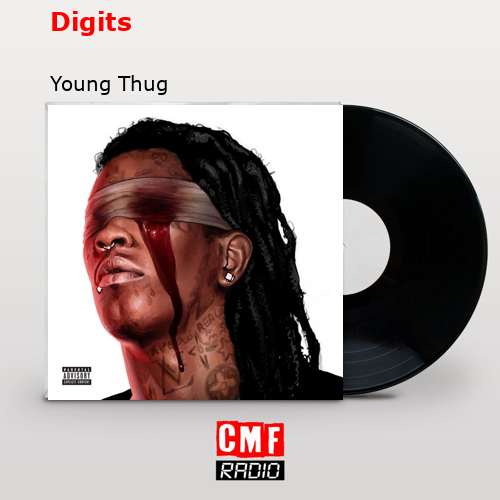 Digits – Young Thug