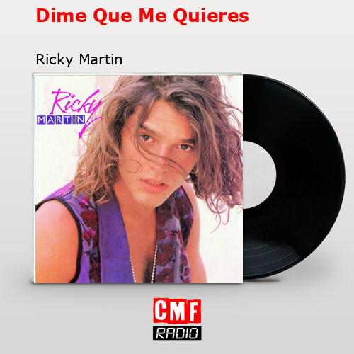 final cover Dime Que Me Quieres Ricky Martin