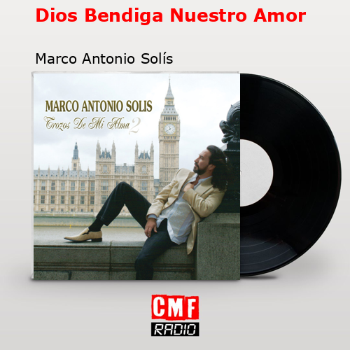 final cover Dios Bendiga Nuestro Amor Marco Antonio Solis