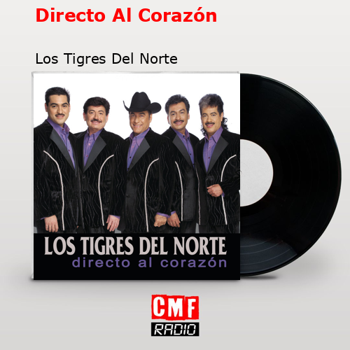 final cover Directo Al Corazon Los Tigres Del Norte