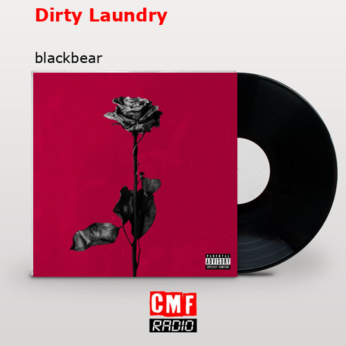 Dirty Laundry – blackbear