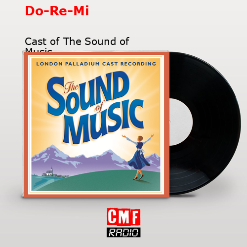 Do-Re-Mi – Cast of The Sound of Music