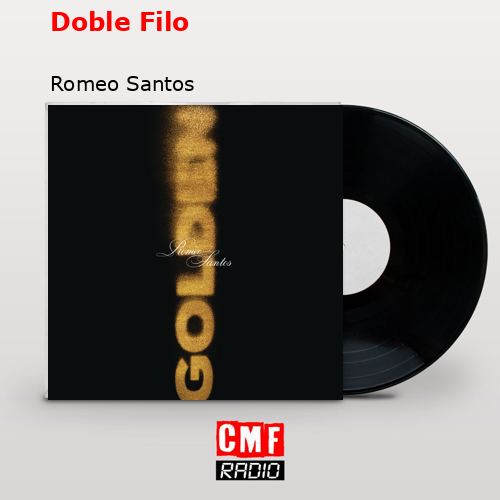 Doble Filo – Romeo Santos