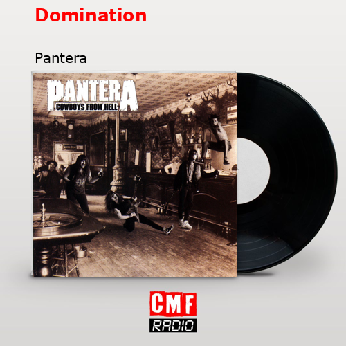 Domination – Pantera