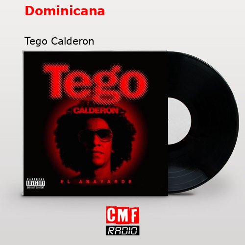 Dominicana – Tego Calderon