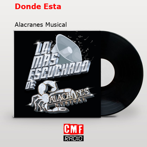 final cover Donde Esta Alacranes Musical