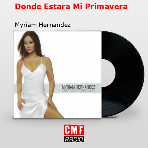 final cover Donde Estara Mi Primavera Myriam Hernandez