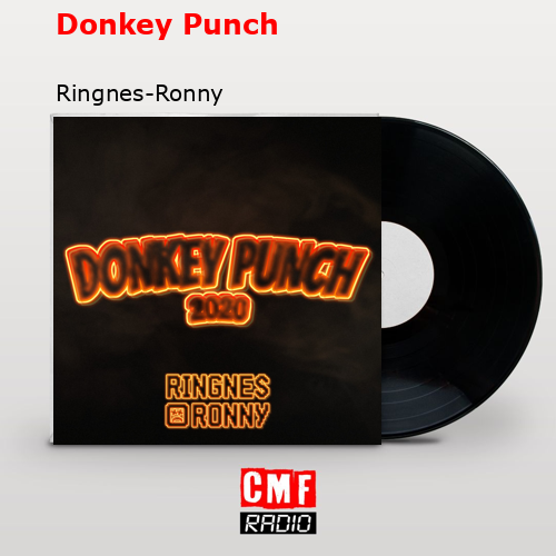 Donkey Punch – Ringnes-Ronny