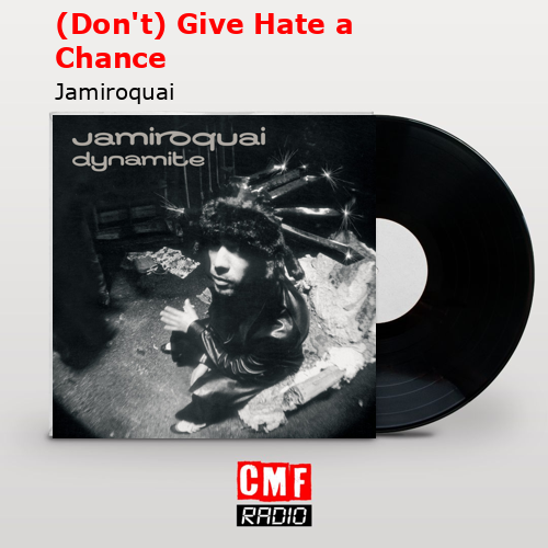 final cover Dont Give Hate a Chance Jamiroquai