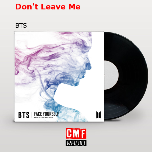 final cover Dont Leave Me BTS