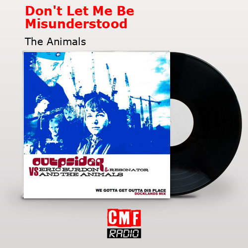 final cover Dont Let Me Be Misunderstood The Animals