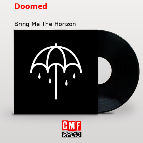 Significado de Doomed por Bring Me The Horizon