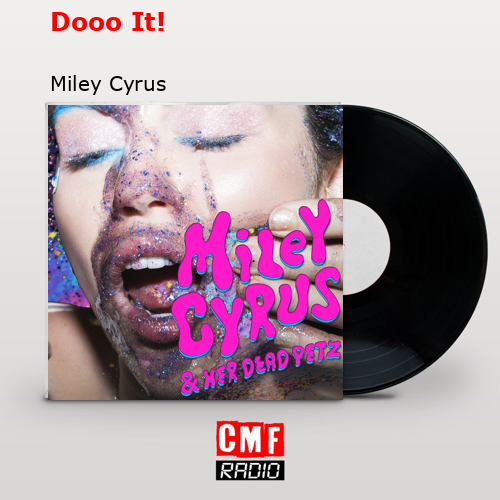 final cover Dooo It Miley Cyrus