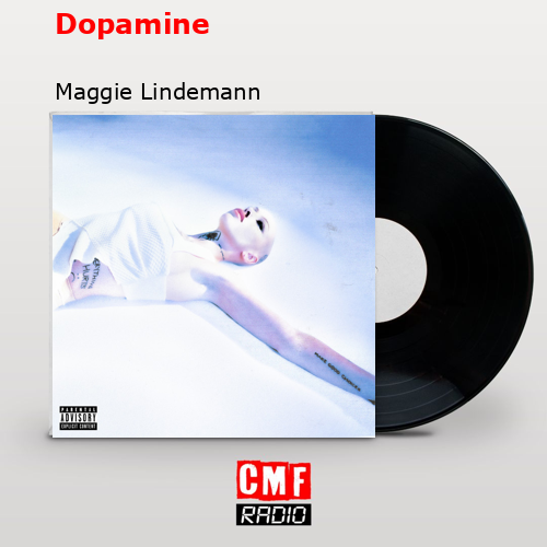 Dopamine – Maggie Lindemann