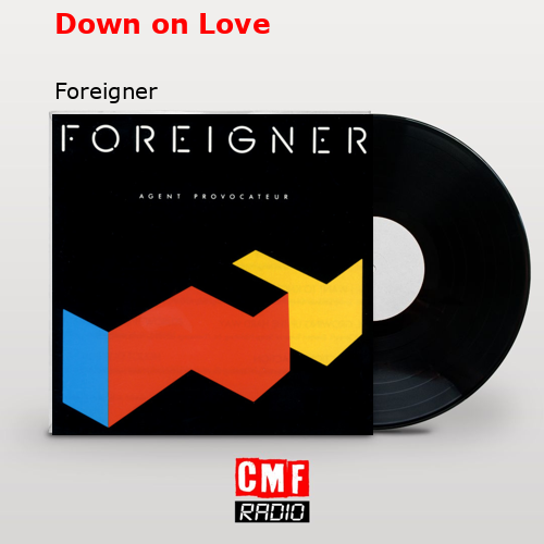 final cover Down on Love Foreigner