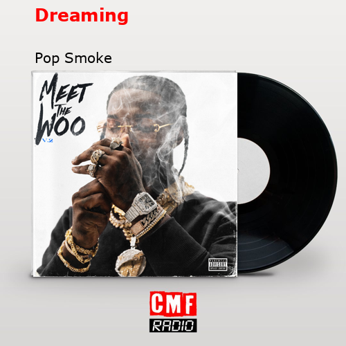 Dreaming – Pop Smoke