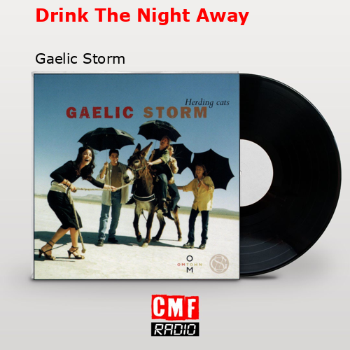 final cover Drink The Night Away Gaelic Storm
