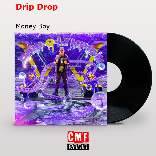 final cover Drip Drop Money Boy
