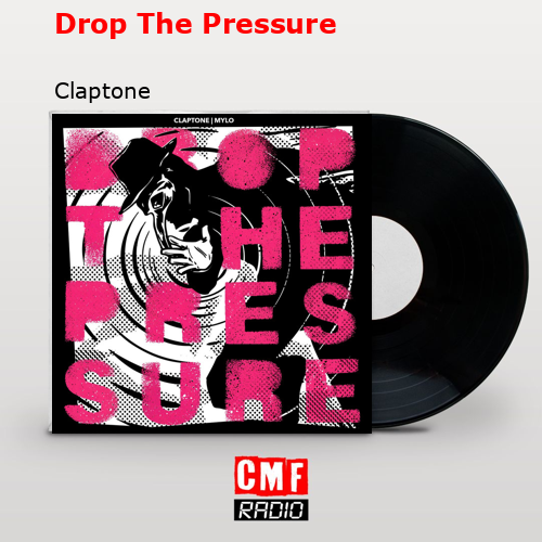 Drop The Pressure – Claptone