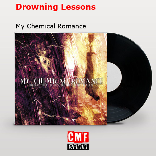 Drowning Lessons – My Chemical Romance