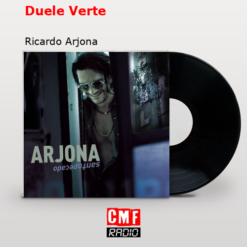 final cover Duele Verte Ricardo Arjona