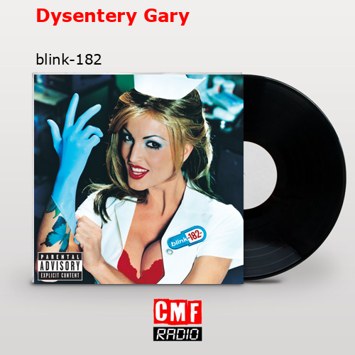Dysentery Gary – blink-182
