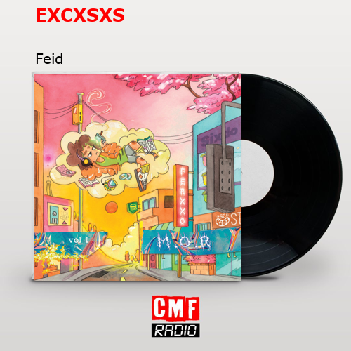 final cover EXCXSXS Feid