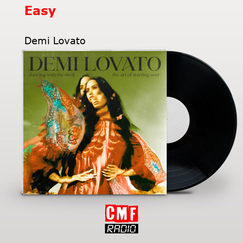 Easy – Demi Lovato