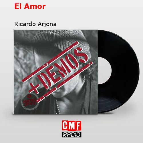 El Amor – Ricardo Arjona