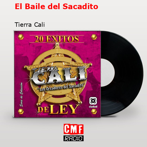 El Baile del Sacadito – Tierra Cali
