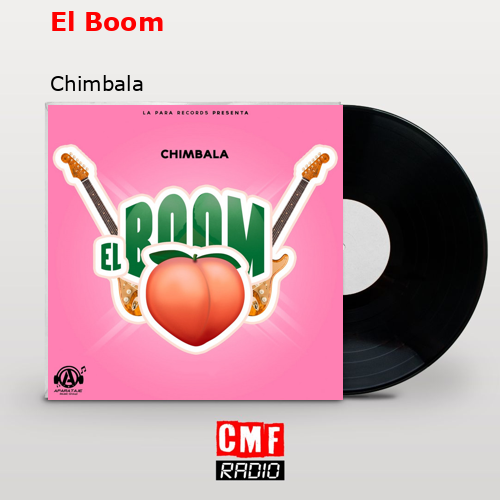 El Boom – Chimbala