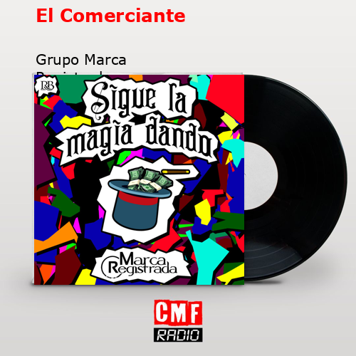 El Comerciante – Grupo Marca Registrada