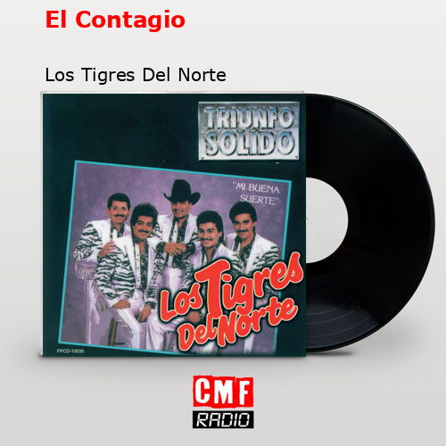 final cover El Contagio Los Tigres Del Norte