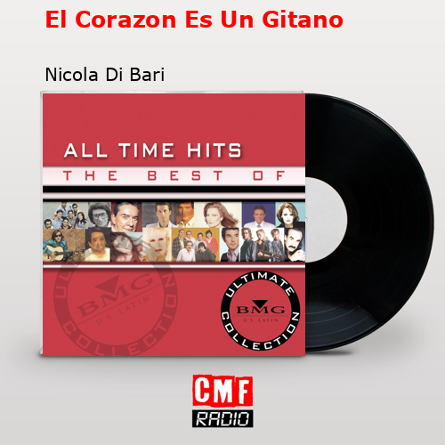 El Corazon Es Un Gitano – Nicola Di Bari