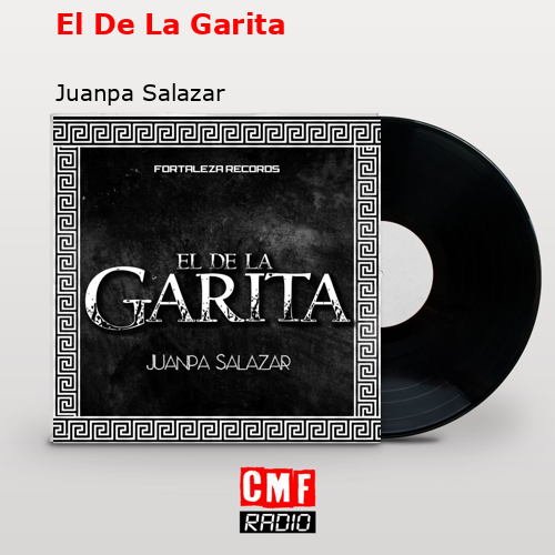 El De La Garita – Juanpa Salazar