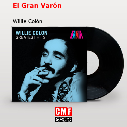 final cover El Gran Varon Willie Colon