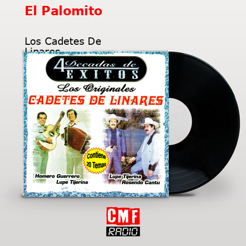 final cover El Palomito Los Cadetes De Linares