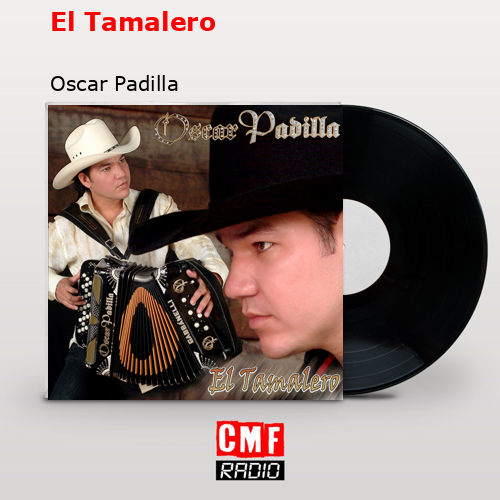 final cover El Tamalero Oscar Padilla