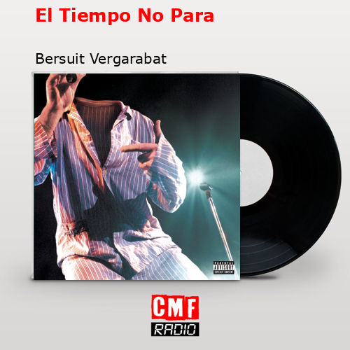final cover El Tiempo No Para Bersuit Vergarabat