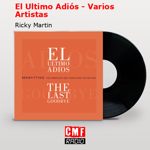 final cover El Ultimo Adios Varios Artistas Ricky Martin