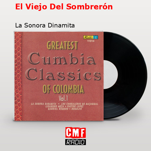 final cover El Viejo Del Sombreron La Sonora Dinamita