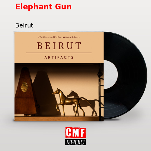 Elephant Gun – Beirut