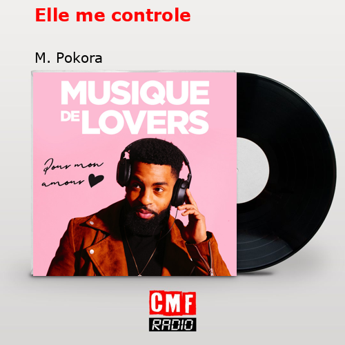 Elle me controle – M. Pokora