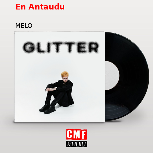 En Antaudu – MELO