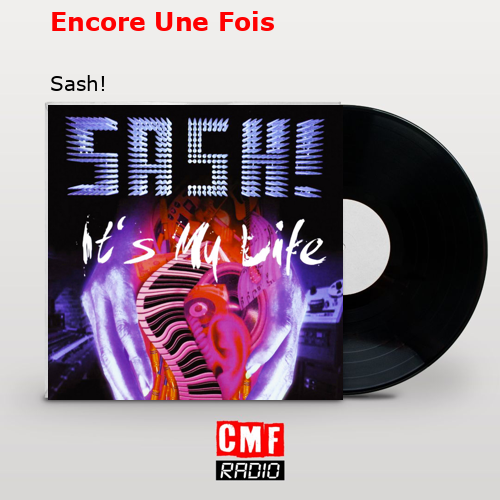 Encore Une Fois – Sash!