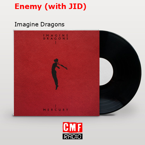 final cover Enemy with JID Imagine Dragons