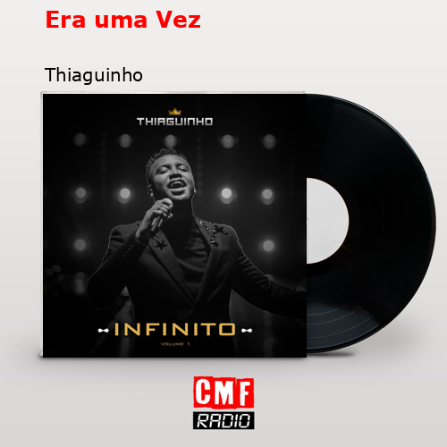 Era uma Vez – Thiaguinho